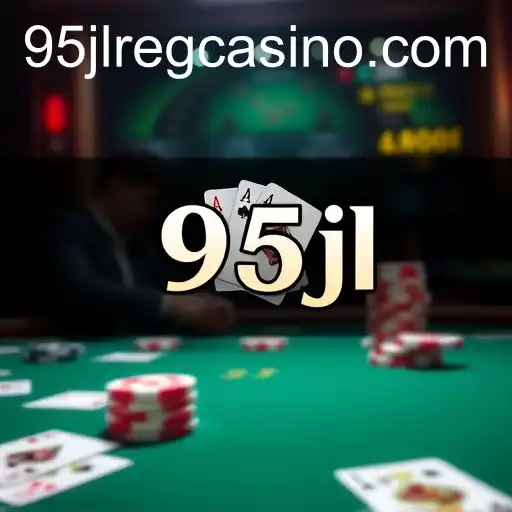 Exploring the Buzz Around 'Poker Room': A Popular Game Category with '95jl Casino Register'